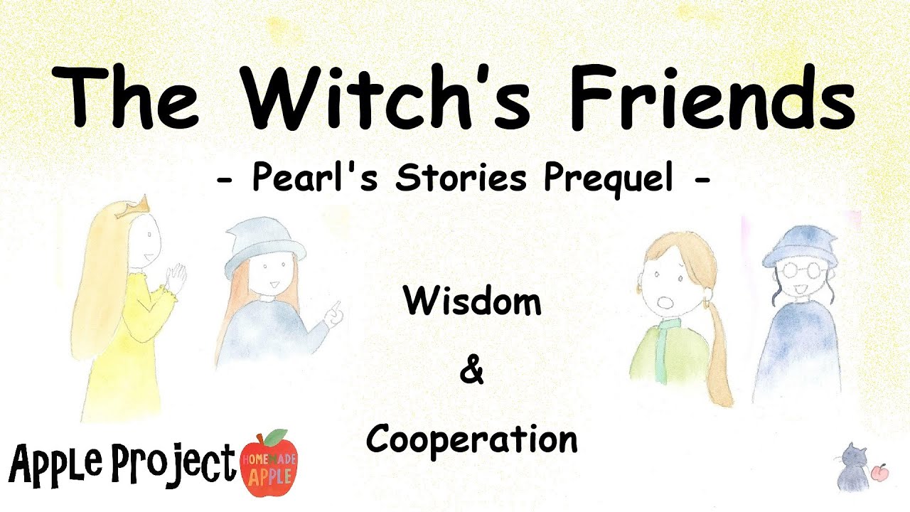 AppleProject5's tweet card. The Witch’s Friends - Pearl's Stories Prequel