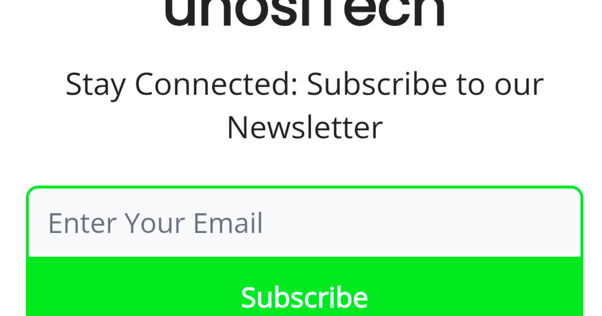 unoSiTech's tweet card. Stay Connected: Subscribe to our Newsletter