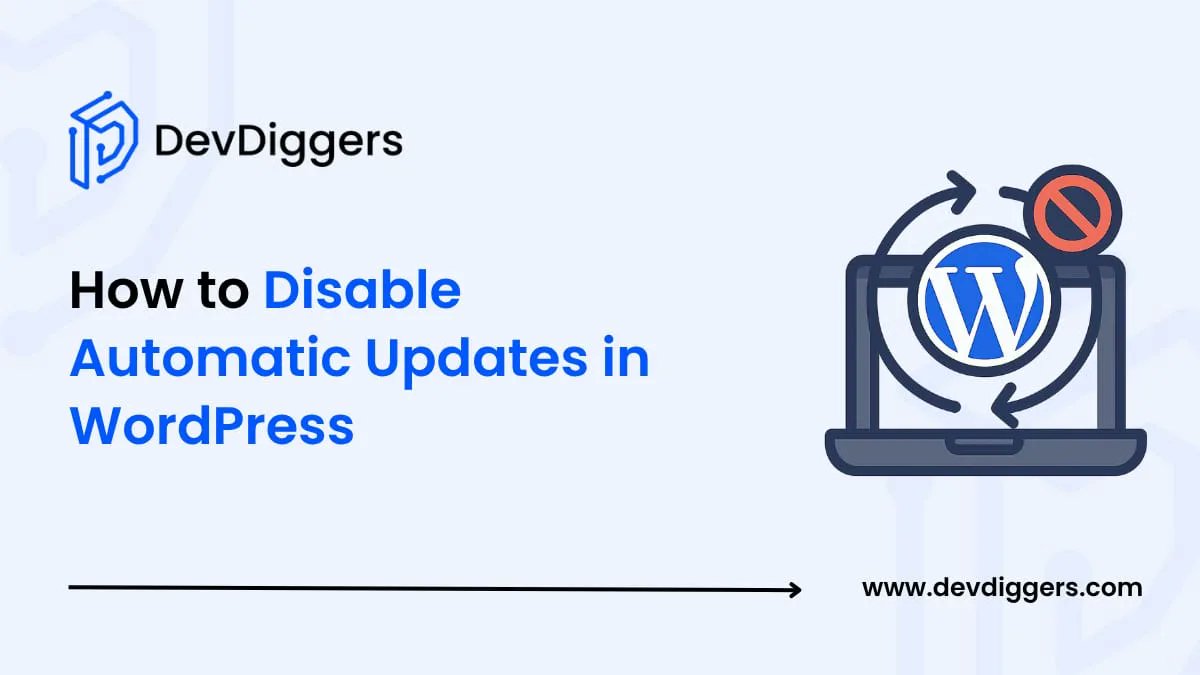 devdiggers's tweet card. Wondering how to disable automatic updates in WordPress? This guide explains step-by-step methods using code or plugins + pros, cons & FAQs.
