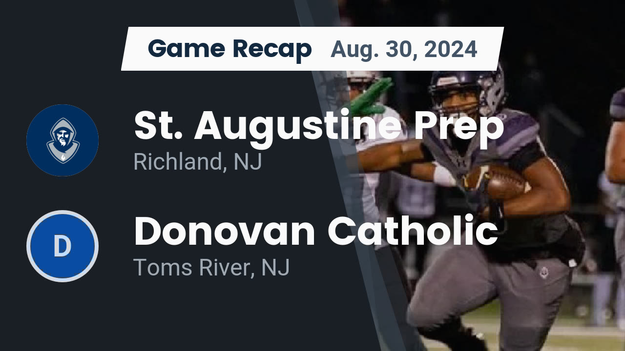 matthewdavidsh2's tweet card. Recap: St. Augustine Prep vs. Donovan Catholic 2024