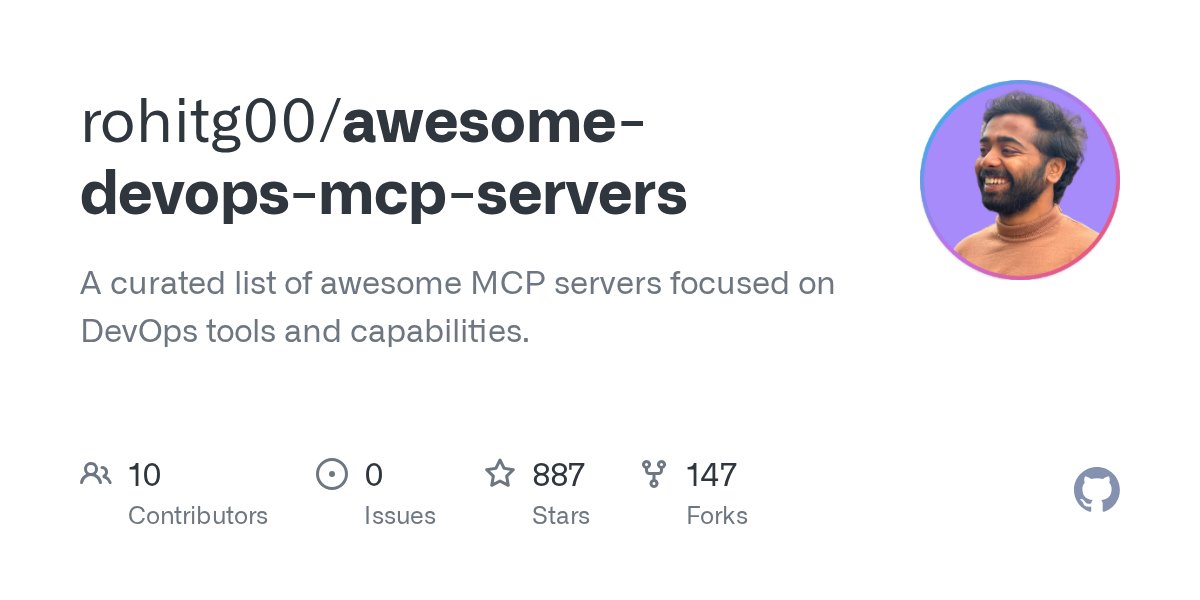 ghumare64's tweet card. A curated list of awesome MCP servers focused on DevOps tools and capabilities. - rohitg00/awesome-devops-mcp-servers