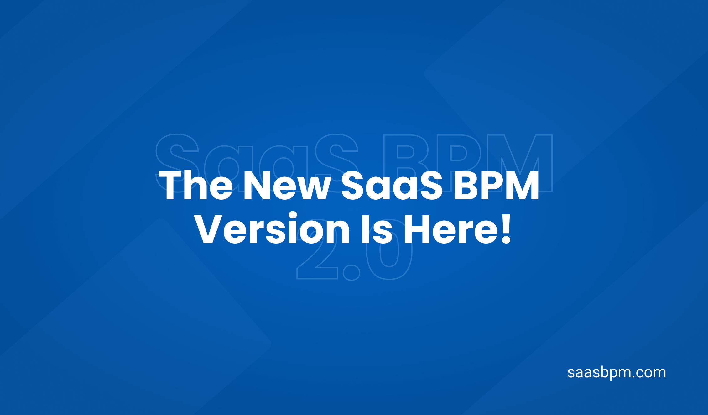 SaaSbpm's tweet card. We are excited to announce the SaaS BPM version 2.0 to you. With better functionality, consistent & organized design, and a few extra tweaks in our interface, you can now benefit from our improved...