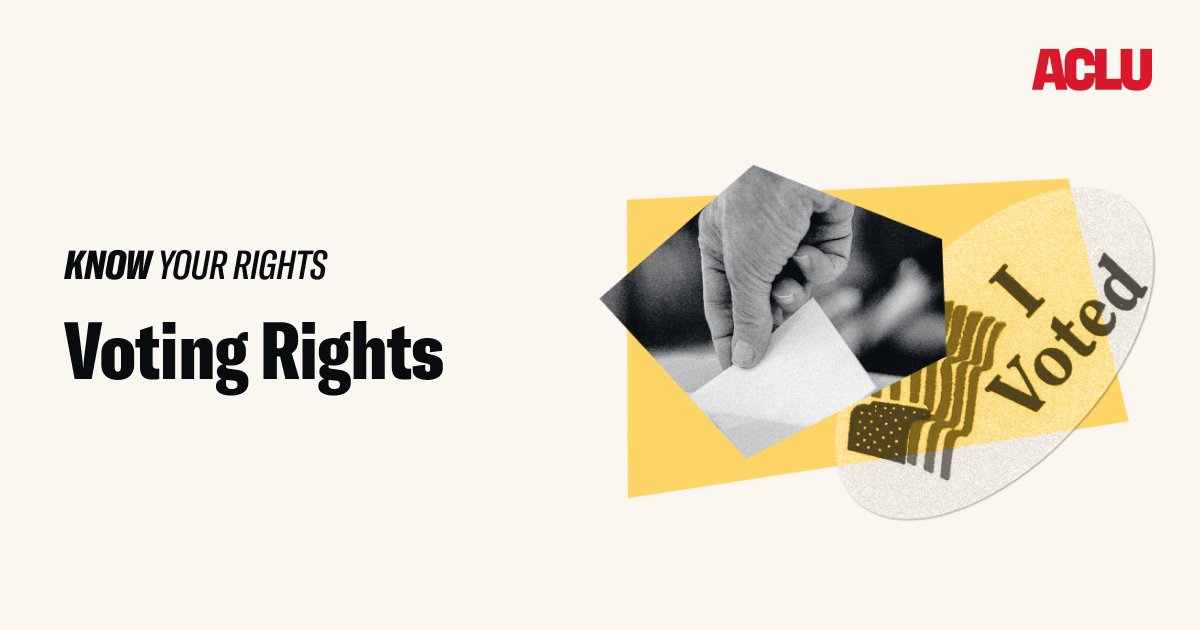 ACLU's tweet card. Learn more about how to exercise your voting rights, resist voter intimidation efforts, and access disability-related accommodations and language assistance at the polls. For help at the polls, call...