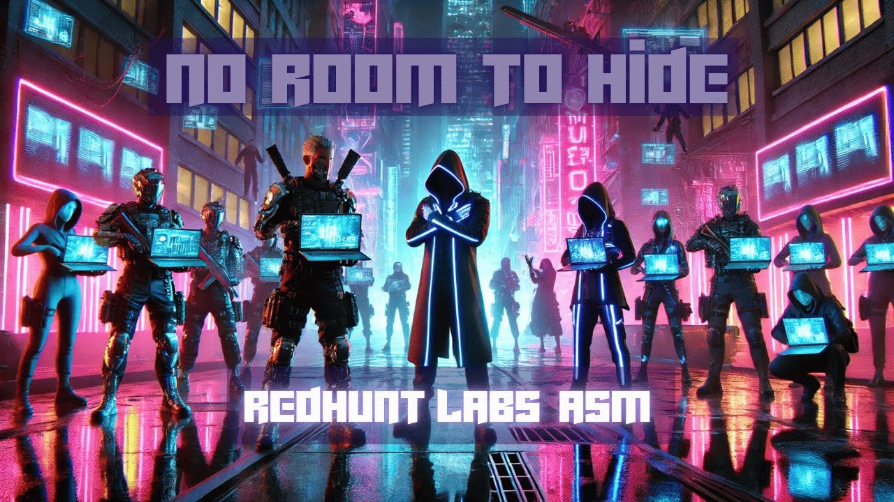 RedHuntLabs's tweet card. RedHunt ASM - No Room To Hide (Official Music Video)