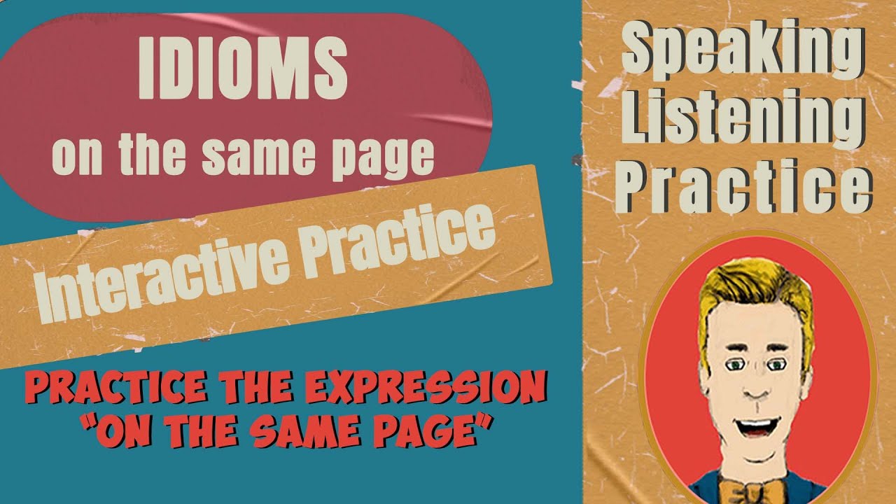 ESLClassWithMe's tweet card. Idioms: “ON THE SAME PAGE” learn and practice it While giving advice...