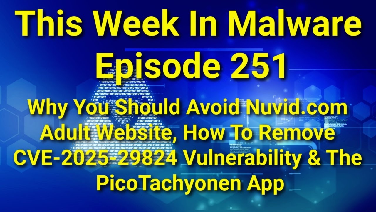 enigmasoftware's tweet card. TWIM Ep251: Avoid Nuvid.com Adult Site, Why Remove CVE-2025-29824...