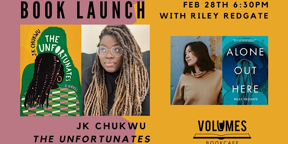 volumesbooks's tweet card. Join us as we celebrate release of J.K. Chukwu's debut novel, The Unfortunates! She will be joined in conversation with Riley Redgate.