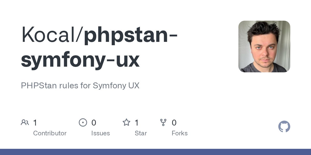 HugoAlliaume's tweet card. PHPStan rules for Symfony UX. Contribute to Kocal/phpstan-symfony-ux development by creating an account on GitHub.