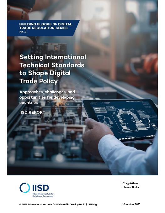 IISD_ELP's tweet card. This report explores the pivotal role of international technical standards in shaping the future of the digital economy.