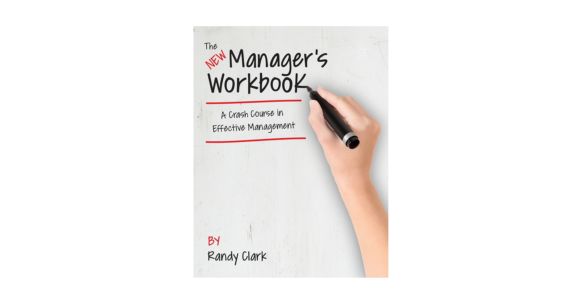 RandyLyleClark's tweet card. The New Manager's Workbook: A Crash course in Effective Management is a workbook and guidebook to help new managers navigate the intricacies and pitfalls of being at a position of power over employ...