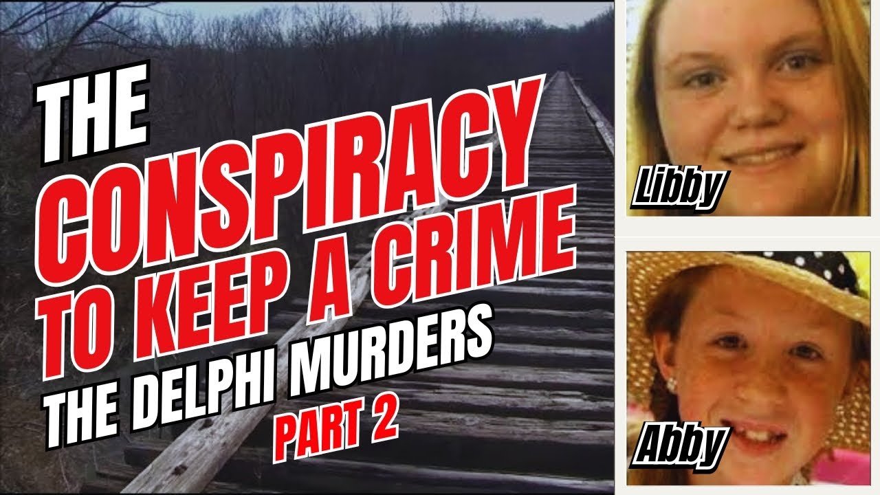 rach62786's tweet card. The Conspiracy to Keep a Crime | The Delphi Murders | | Part 2 | The...