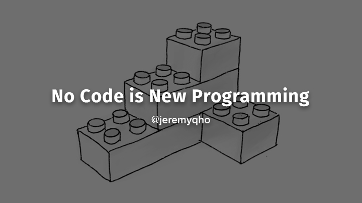 jeremyqho's tweet card. Developing perspective on no-code, the visual abstraction of software development.