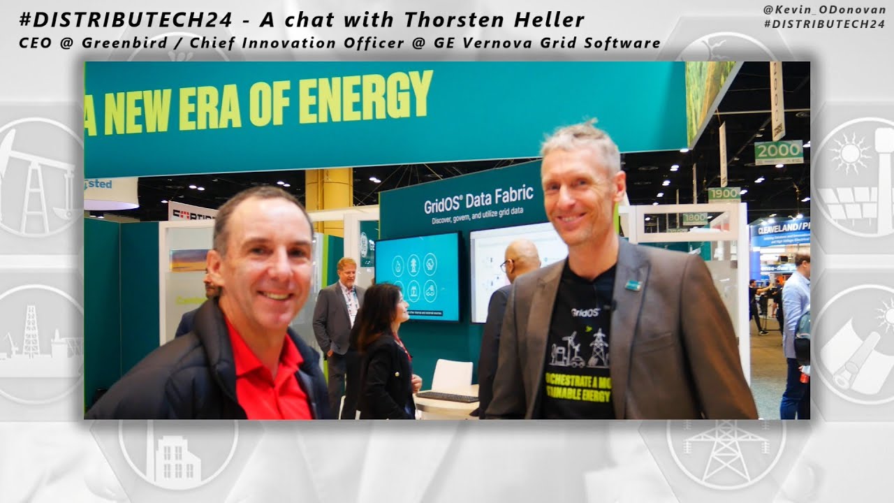 Kevin_ODonovan's tweet card. #DISTRIBUTECH24 - A chat with Thorsten Heller ... Greenbird / GE...