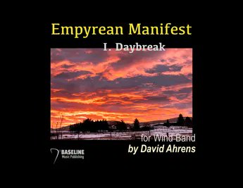CondensedScore's tweet card. "Empyrean Manifest" for Wind Band, by David Ahrens. I. Daybreak. An ever-changing canvas of dazzling beauty, power, and wonder - the sky tells a story that connects us to every other person on eart