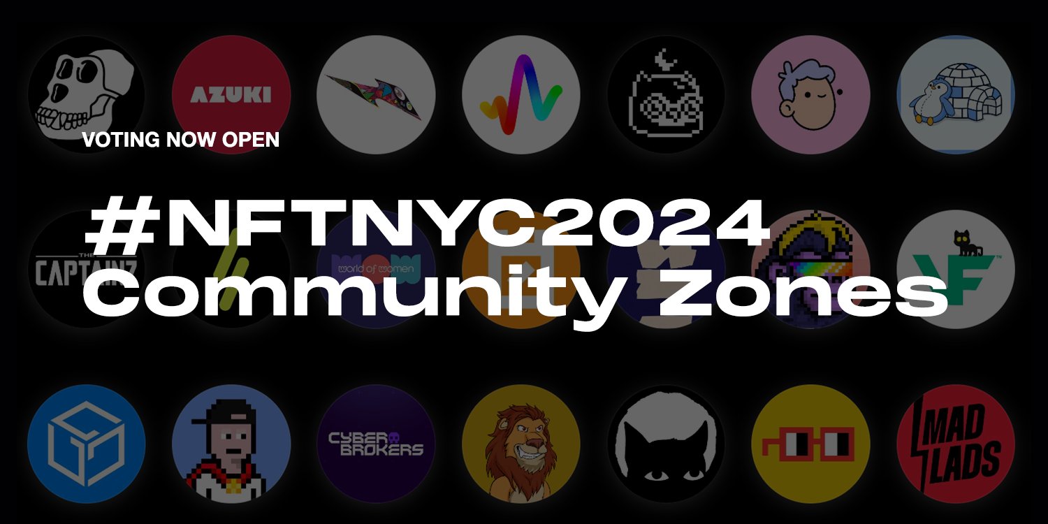 NFT_NYC's tweet card. This year NFT.NYC is introducing Community Zones - Dedicated spaces for NFT projects and communities to gather and host their own programming.