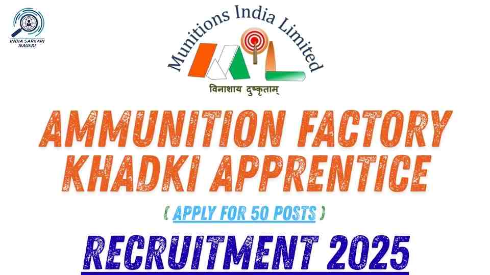 Indiasarka17160's tweet card. Ammunition Factory Khadki Apprentice Recruitment 2025 for 50 posts, including important dates and eligibility details.