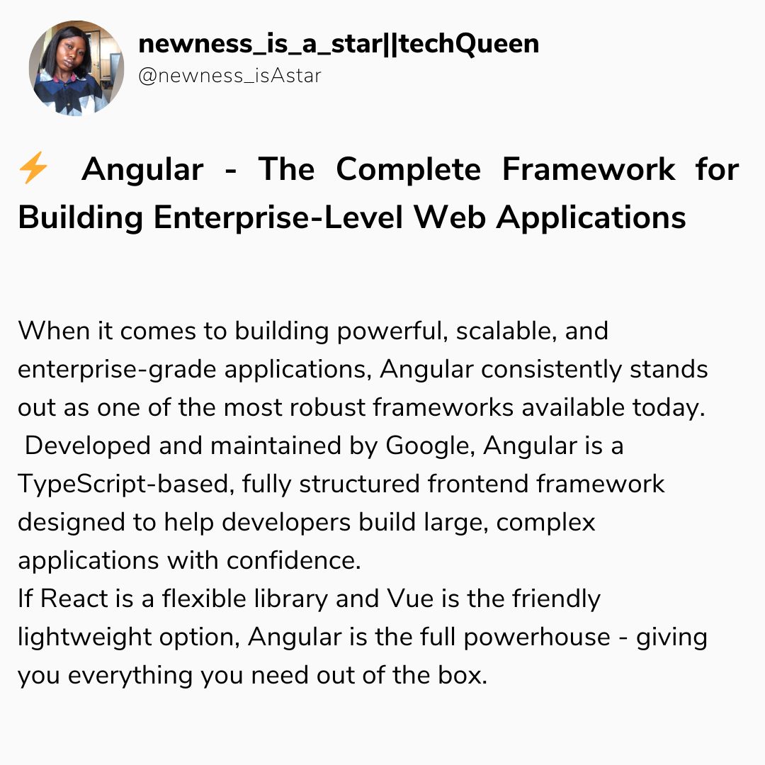 newness_isAstar's tweet card. ⚡ Angular - The Complete Framework for Building Enterprise-Level Web Applications When it comes to building powerful, scalable, and enterprise-grade applications, Angular consistently stands out as...