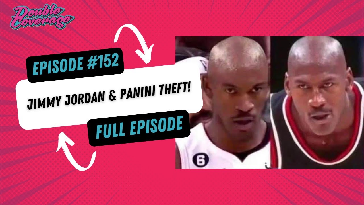 DblCoverage_'s tweet card. Jimmy Jordan & Panini Theft! - 152