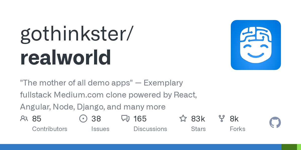 FaztTech's tweet card. "The mother of all demo apps" — Exemplary fullstack Medium.com clone powered by React, Angular, Node, Django, and many more - gothinkster/realworld
