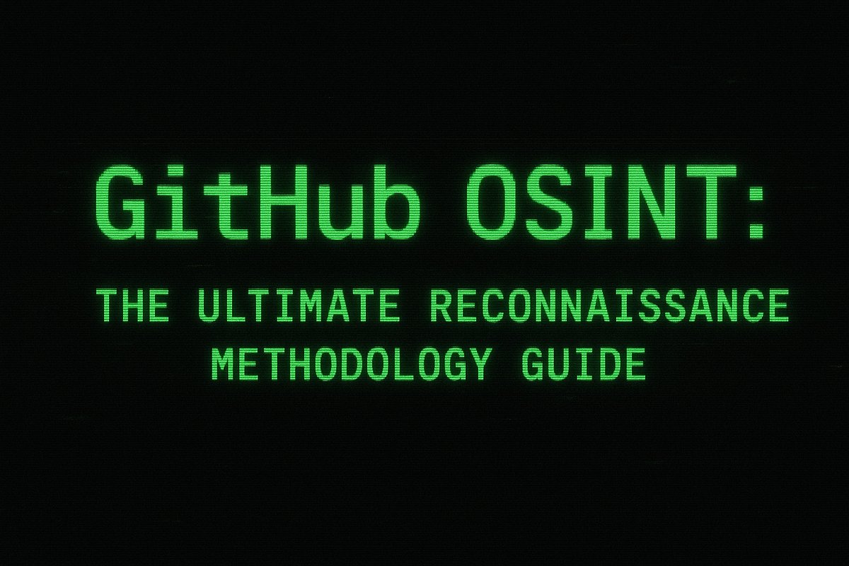 akaclandestine's tweet card. GitHub OSINT: The Ultimate Reconnaissance Methodology Guide Table of Contents Introduction: GitHub as an OSINT Goldmine Methodology Framework User & Organization Discovery Repository Intelligence …