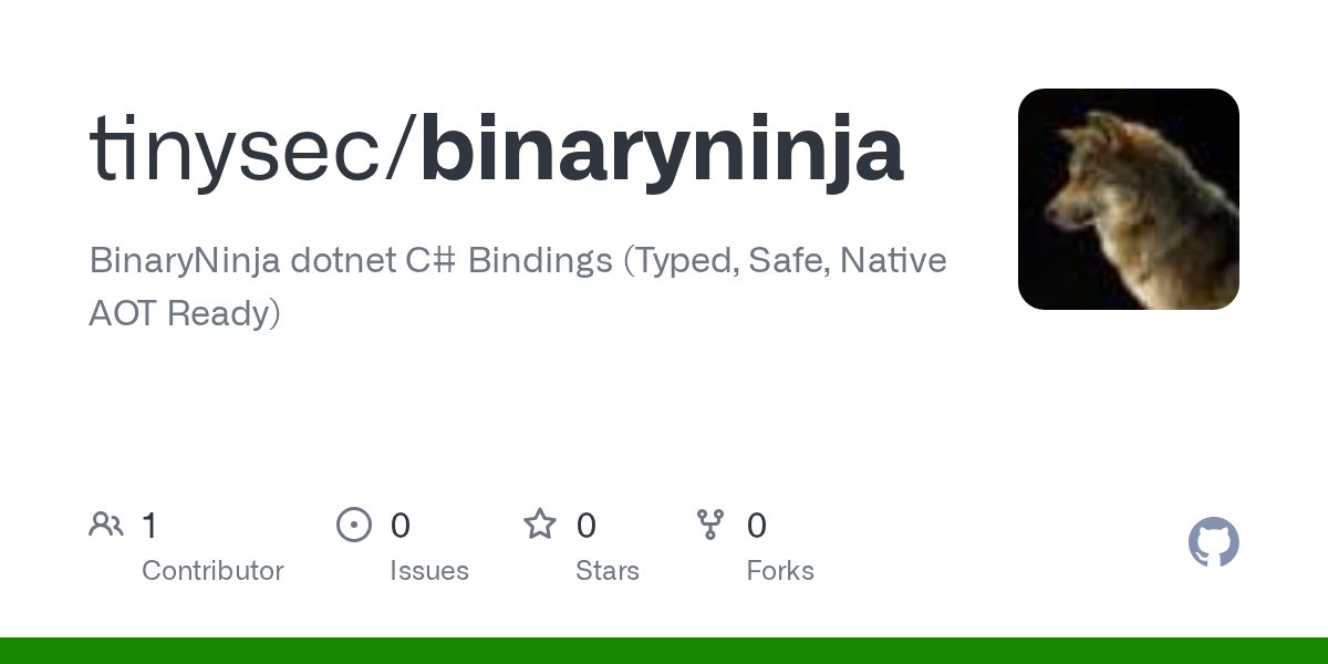 TinySecEx's tweet card. BinaryNinja dotnet C# Bindings (Typed, Safe, Native AOT Ready) - tinysec/binaryninja