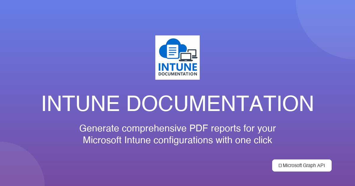 UgurKocDe's tweet card. Generate professional PDF documentation for Microsoft Intune configurations automatically. Export policies, compliance settings, scripts & more in minutes. Free for IT professionals.