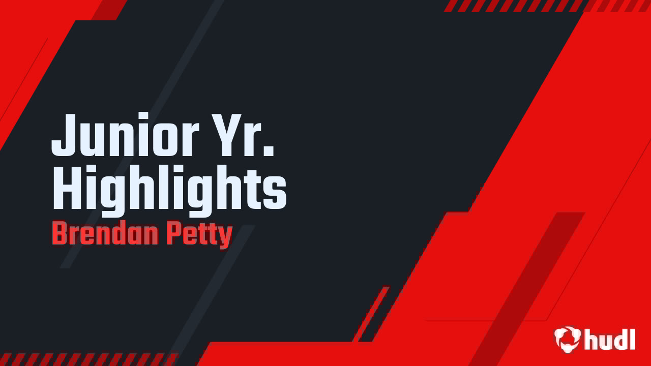 Brendanpetty10's tweet card. Junior Yr. Highlights