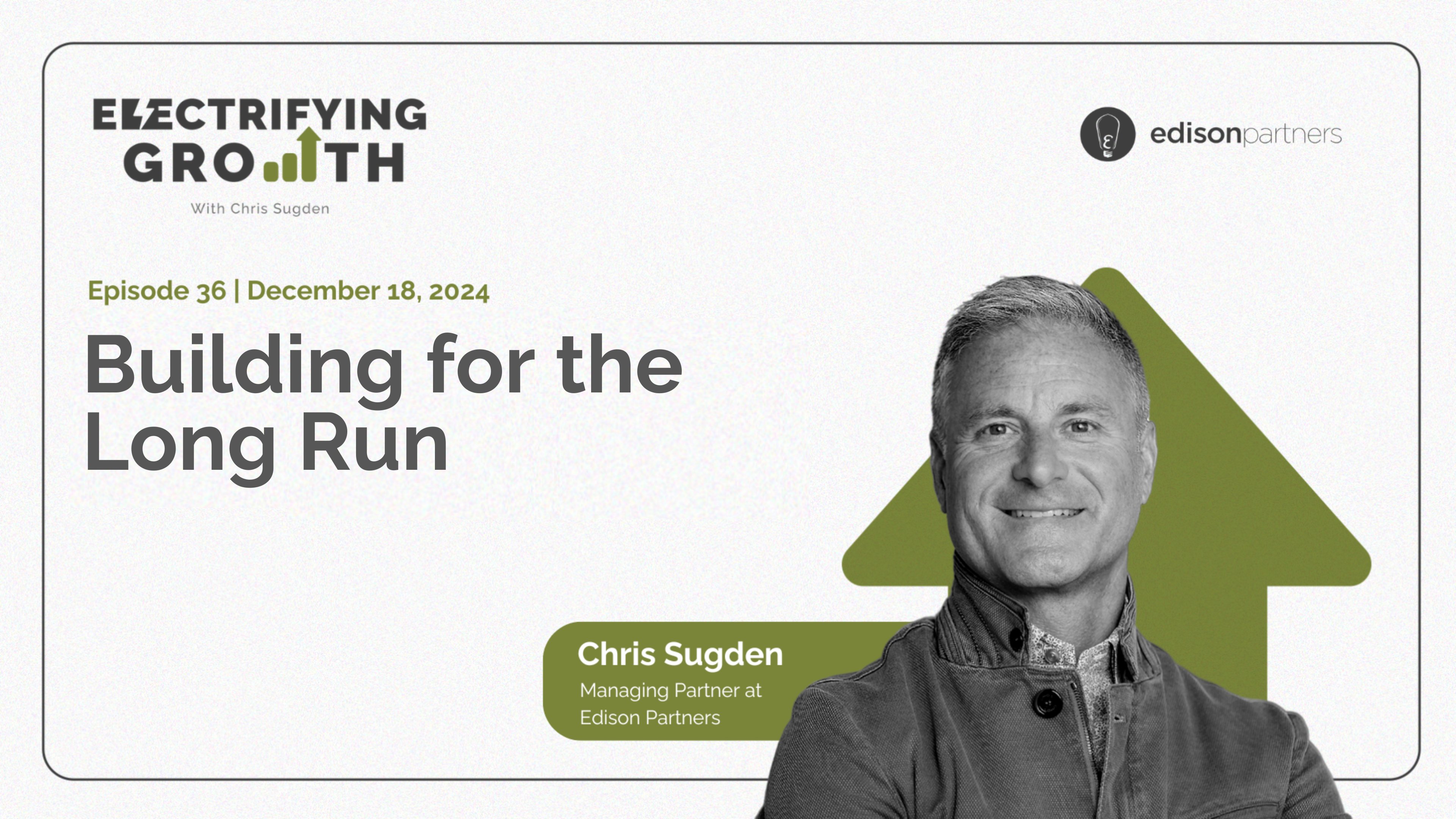 Edison_Partners's tweet card. Chris Sugden, Managing Partner of Edison Partners, takes the mic solo for Episode 36 to share insights on scaling businesses, navigating market cycles, and building human-centered growth equity...