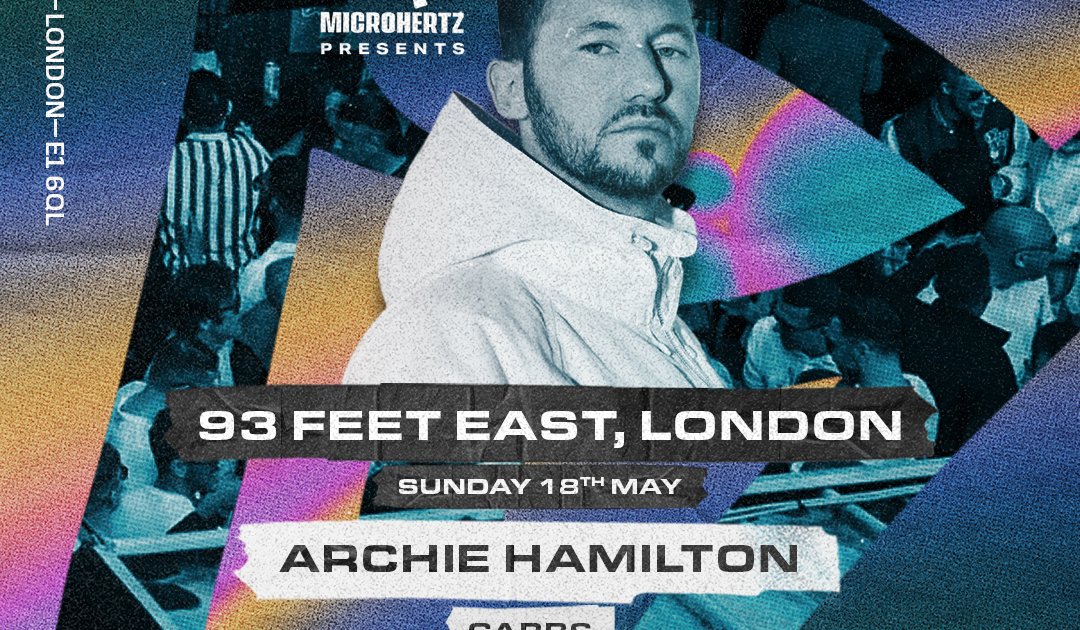 archiebhamilton's tweet card. Microhertz Presents: Archie Hamilton 93 Feet East Sunday May 18 TICKETS ON SALE NOW