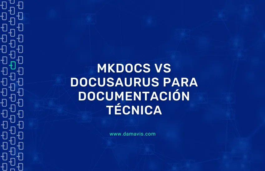 DamavisStudio's tweet card. MkDocs y Docusaurus, ¿cuál es mejor para generar documentación técnica? Análisis de sus características principales y tutorial paso a paso para su instalación