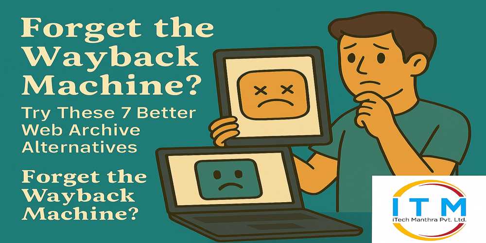 iTechManthra14's tweet card. Explore 7 powerful alternatives to the Wayback Machine for accessing archived web pages. Discover faster, smarter tools for digital time travel with advanced features and usability.