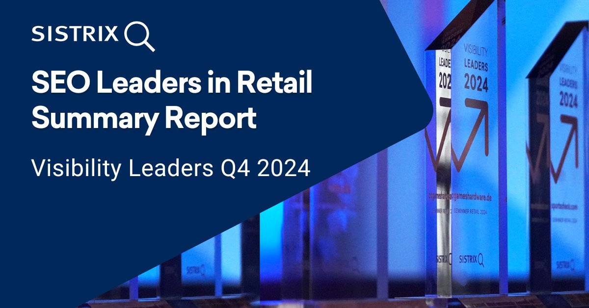 sistrix's tweet card. The best SEO in the B2C Retail sector, UK. Blueprints for success!