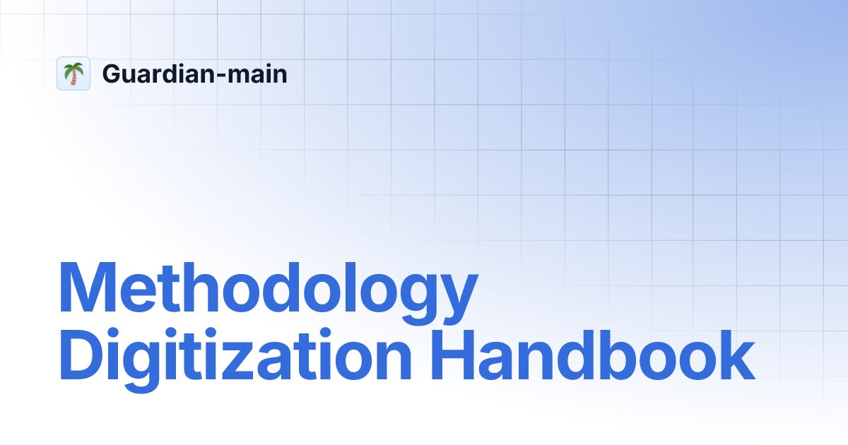 geisenbergerwes's tweet card. Methodology Digitization Handbook | Guardian-main
