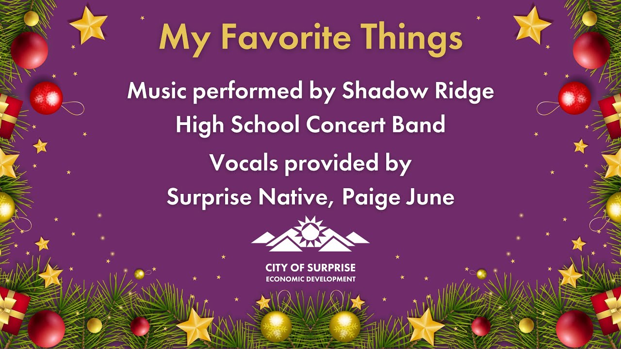 SurpriseEconDev's tweet card. My Favorite Things (City of Surprise Version)