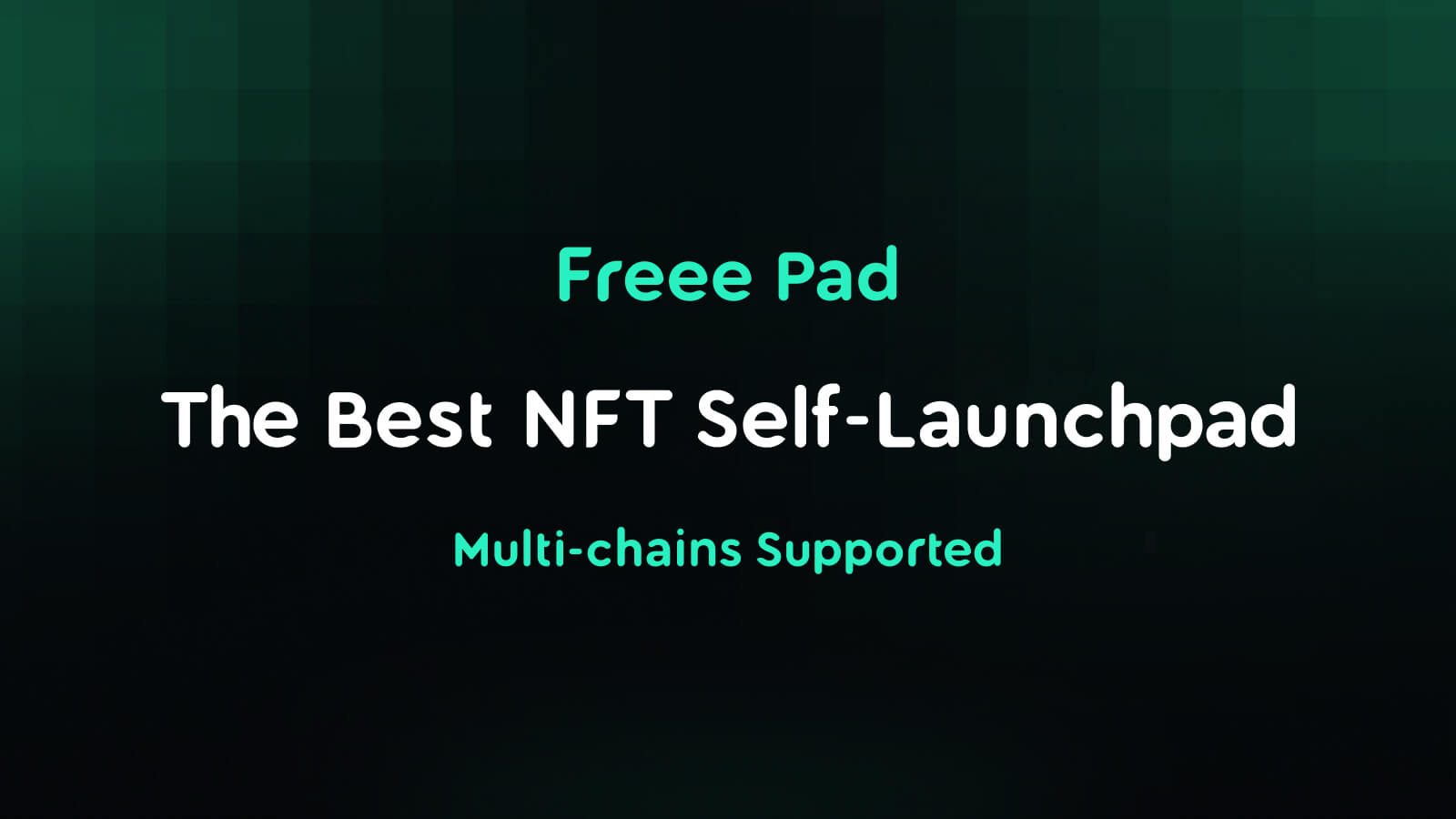 FreeePad's tweet card. The Best Muti-chain NFT Self-Launchpad, powered by Freee.xyz
