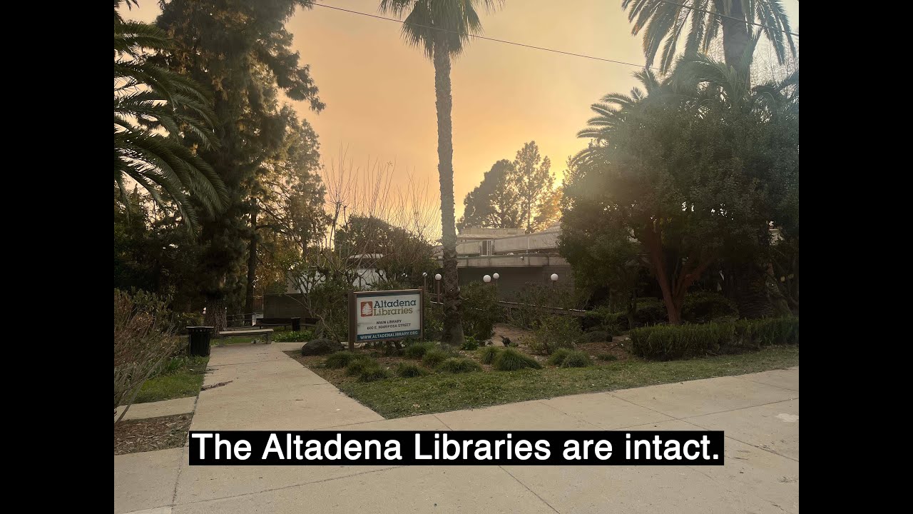 AltadenaLibrary's tweet card. Our Altadena Libraries Are Thankfully Still Here
