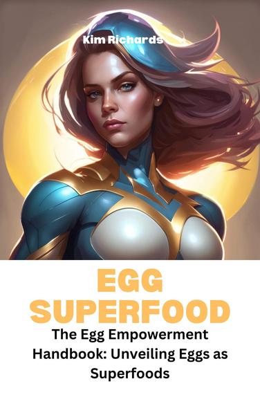 Sprou61456Food's tweet card. Egg Superfood- The Egg Empowerment Handbook: Unveiling Eggs as Superfoods by Kim Richards