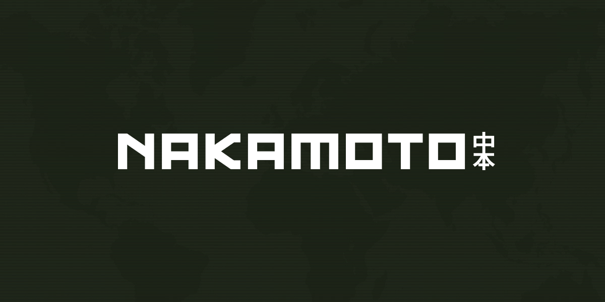 nakamoto's tweet card. We are Nakamoto — The Bitcoin Treasury Company Bringing Bitcoin to Global Capital Markets