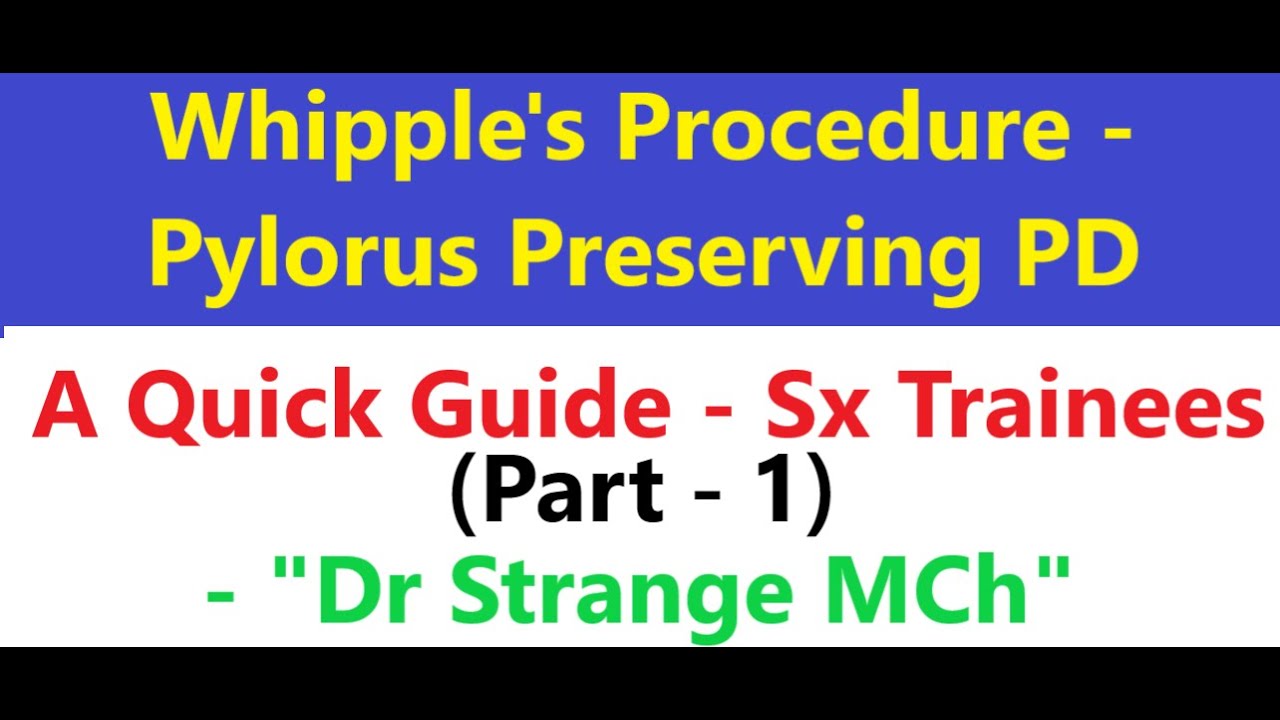 drvipan's tweet card. Vid 1.1 (Picture Challenge) - Whipple's Procedure - A Quick Guide for...