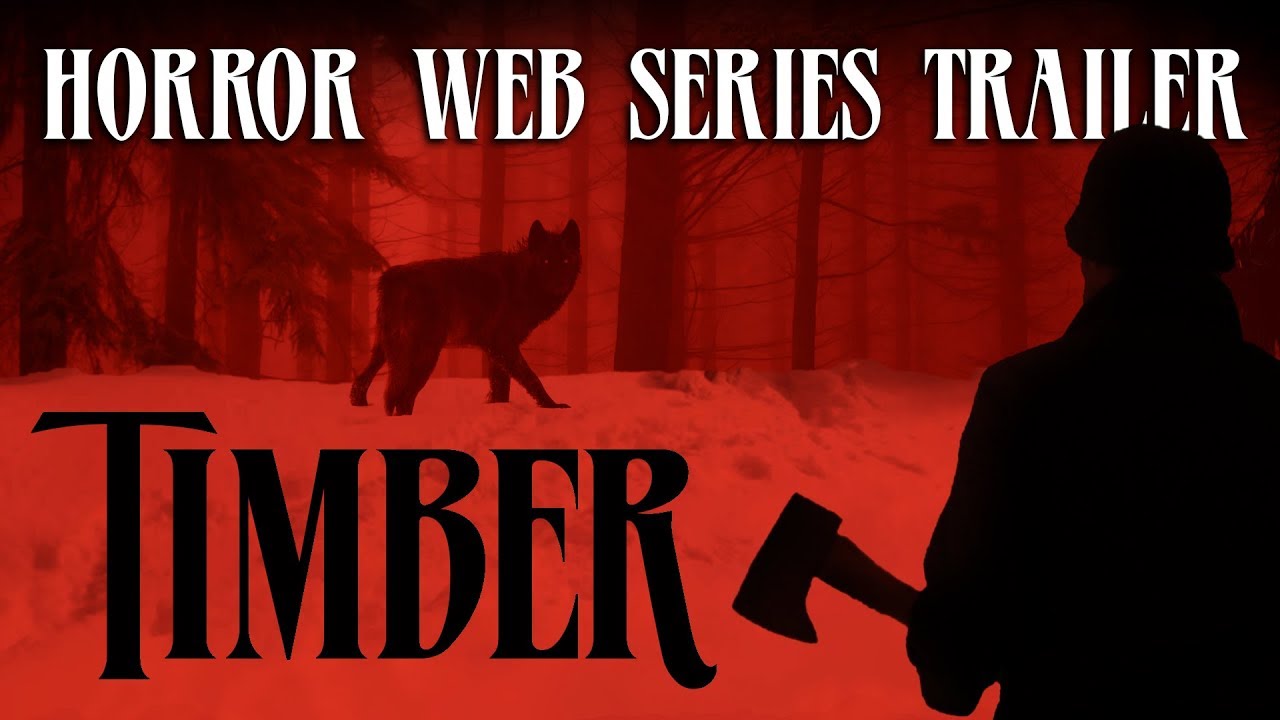 LloydConqueror's tweet card. Timber - Horror Web Series Trailer - 4K