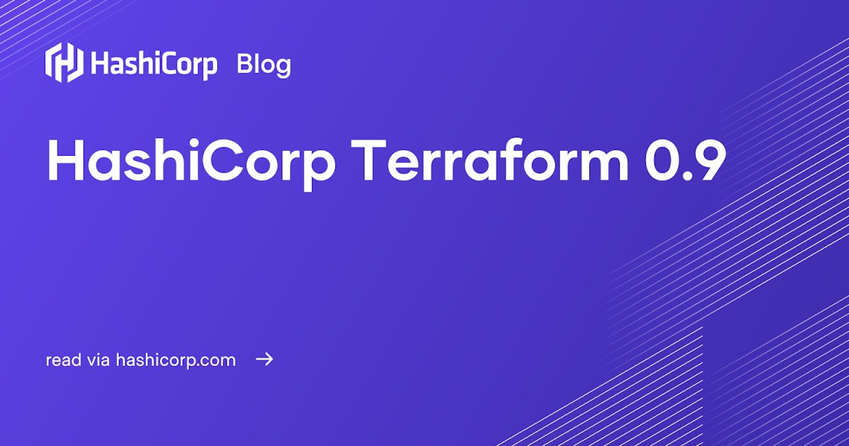 mitchellh's tweet card. We've released Terraform 0.9. Terraform is a tool for safely and efficiently building, combining, and launching any infrastructure. Since our last major Terraform release, we had 8 minor releases to...