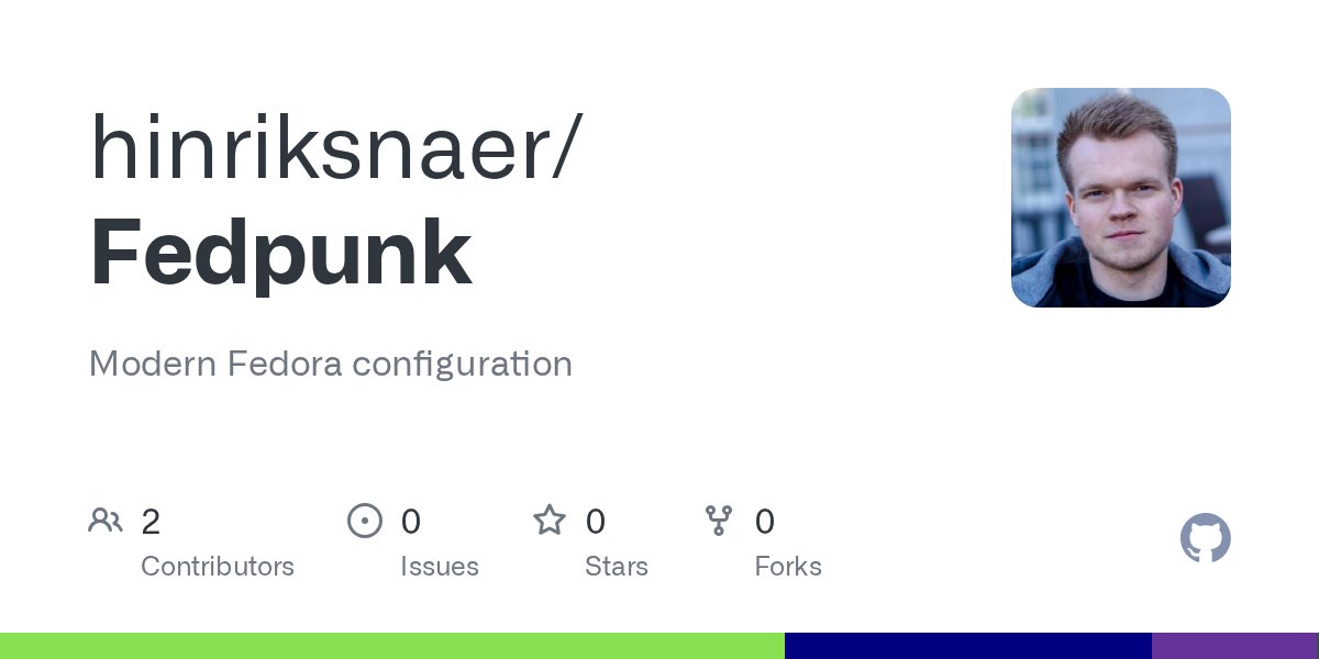 Hinriksnaer's tweet card. Modern Fedora configuration. Contribute to hinriksnaer/Fedpunk development by creating an account on GitHub.