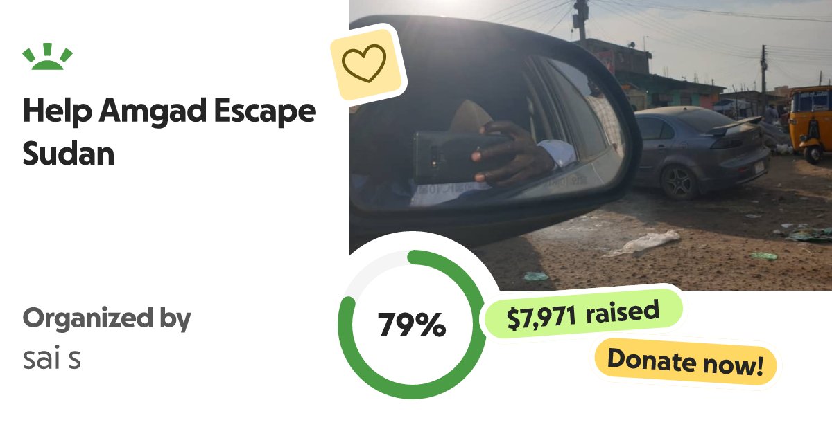 AmgadBushara's tweet card. Hi everyone, Sai here again, this time with a request to help someone from our community escape the war … sai s needs your support for Help Amgad Escape Sudan