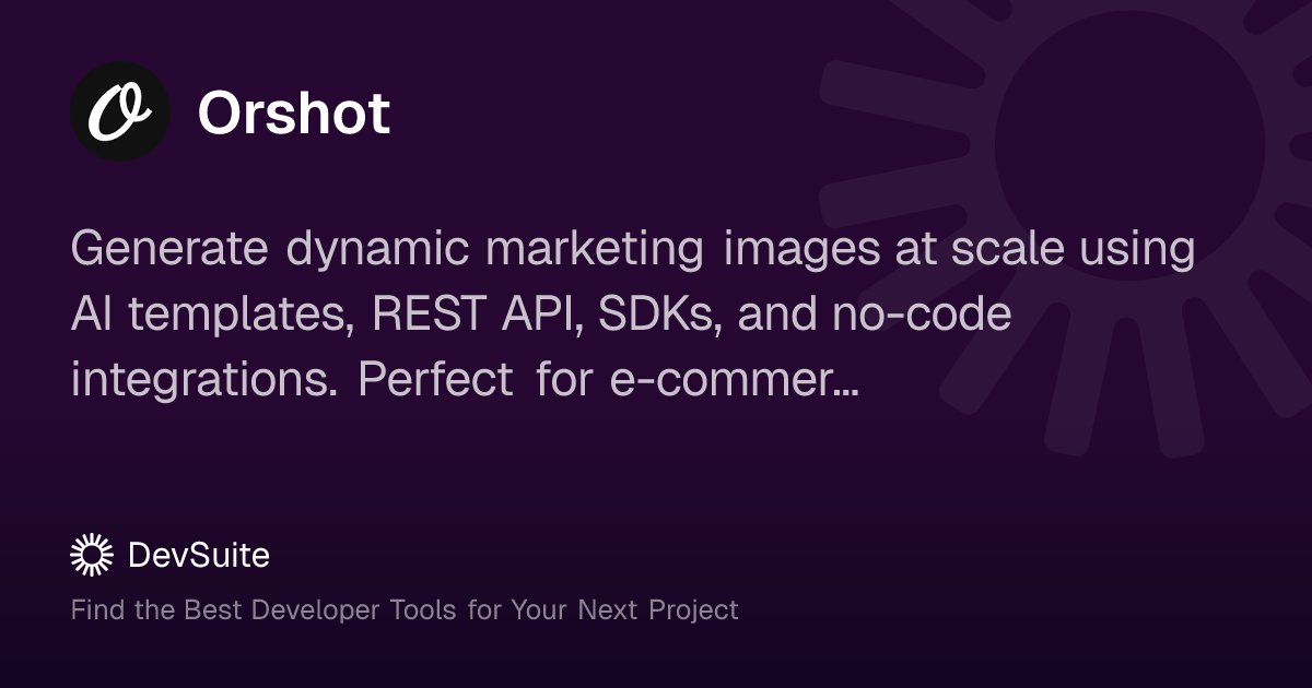devsuiteco's tweet card. Generate dynamic marketing images at scale using AI templates, REST API, SDKs, and no-code integrations. Perfect for e-commerce, agencies, and content teams.