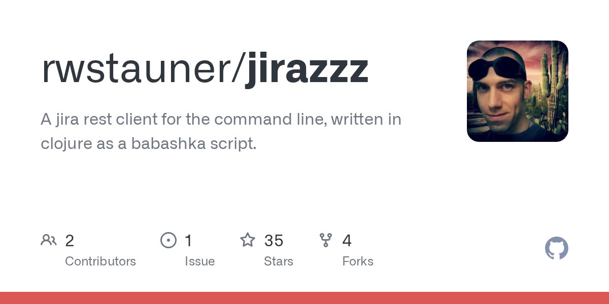 oss_clj's tweet card. A jira rest client for the command line, written in clojure as a babashka script. - rwstauner/jirazzz