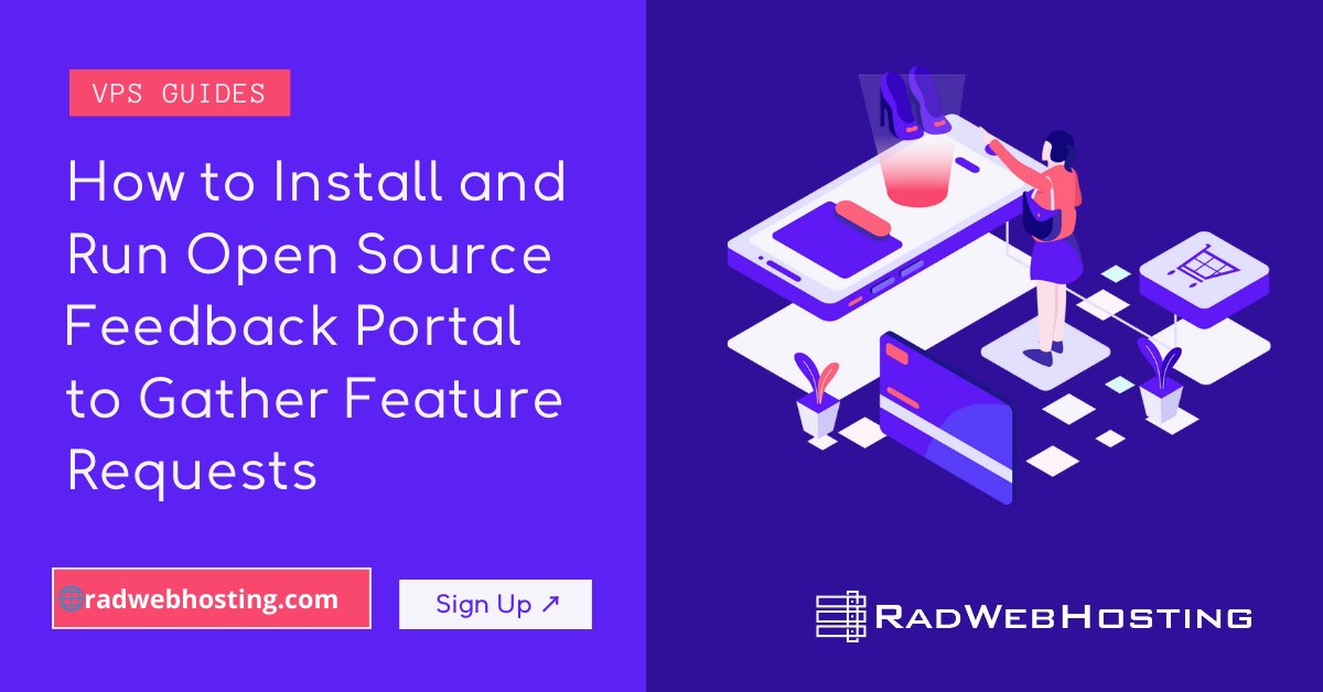 RadWebHosting's tweet card. This article provides a guide for how to install and run open source Feedback Portal to gather feature requests and custom suggestions.