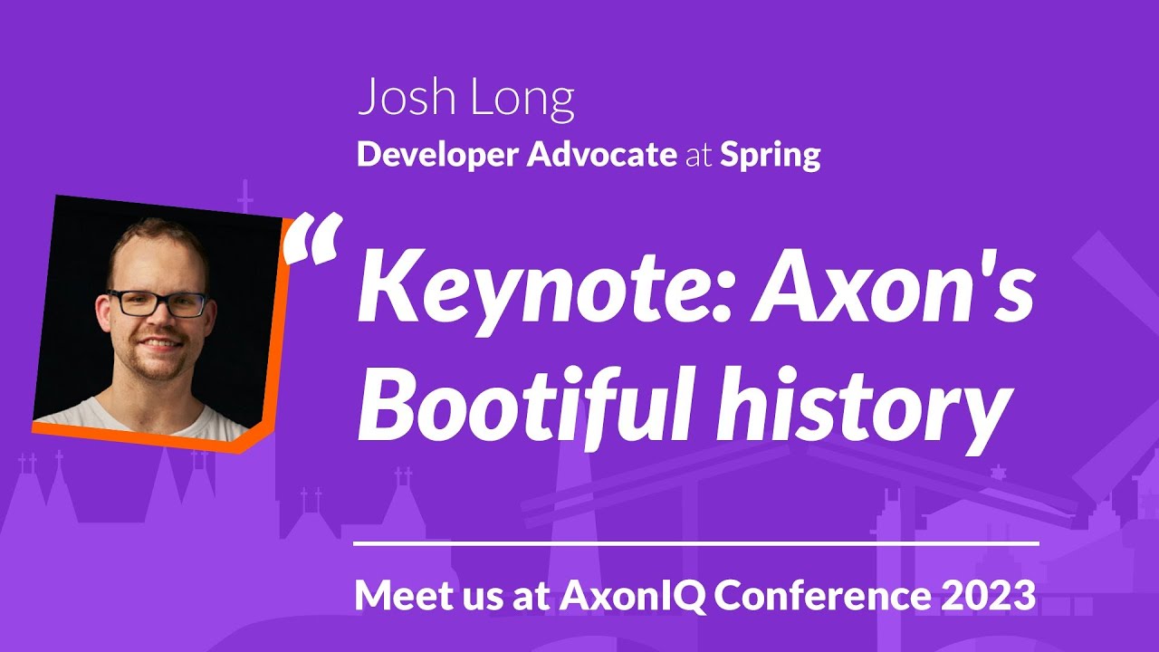 starbuxman's tweet card. AxonIQ Conference 2023 Keynote: Axon's Bootiful History with Josh Long