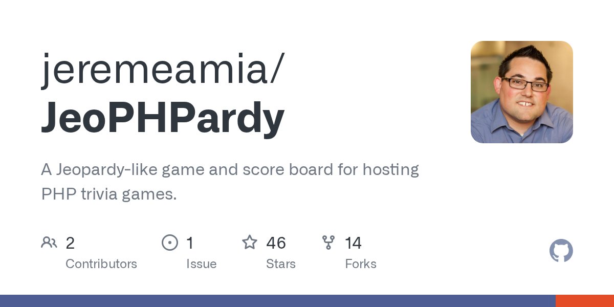 jmikola's tweet card. A Jeopardy-like game and score board for hosting PHP trivia games. - jeremeamia/JeoPHPardy