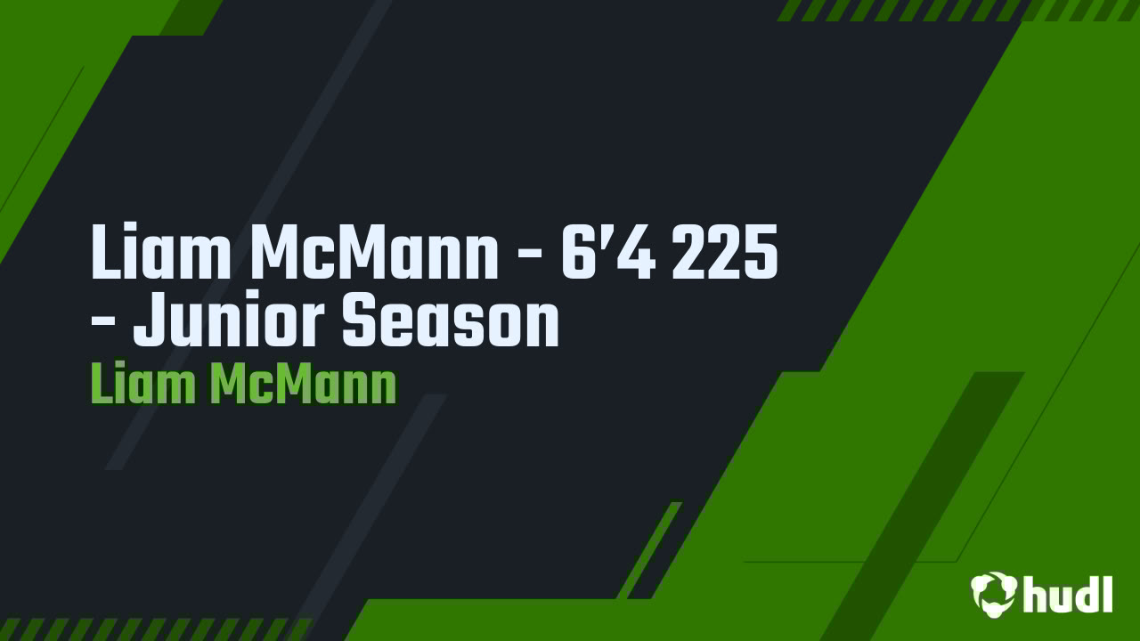 mcmann_liam's tweet card. Liam McMann - 6’4 225 - Junior Season