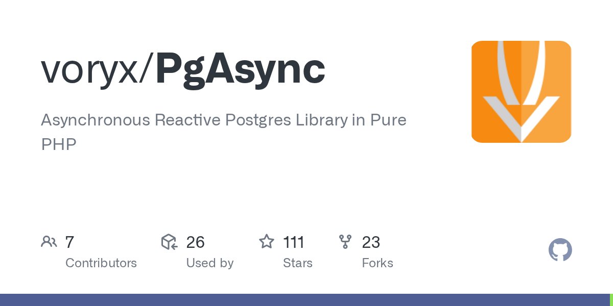 WyriHaximus's tweet card. Asynchronous Reactive Postgres Library in Pure PHP - voryx/PgAsync